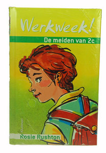 De meiden van 2C Werkweek!  Rosie Rushton