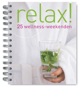 Relax, 25 wellness-weekenden