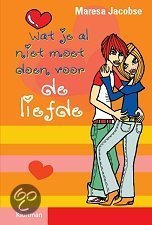 Wat je al niet moet doen voor de liefde Maresa Jacobse