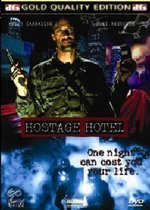 Hostage hotel